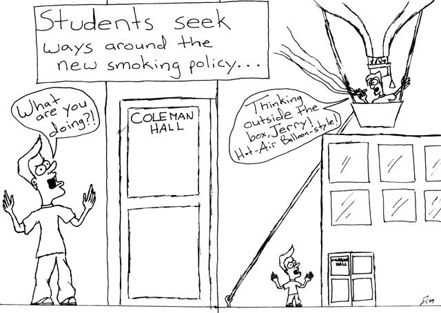 Editorial Cartoon: New Smoking Policy 