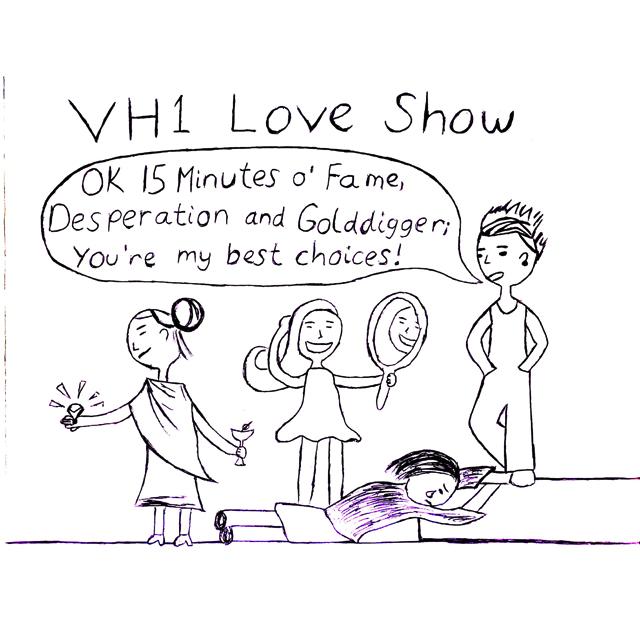Editorial Cartoon: VH1 Love Show 