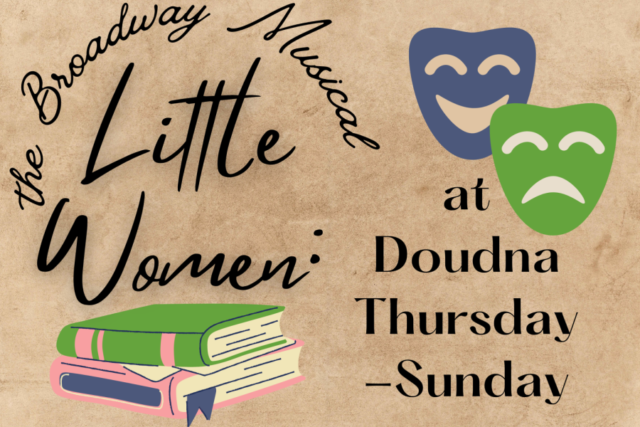 Little Women: the Broadway Musical at Doudna this weekend