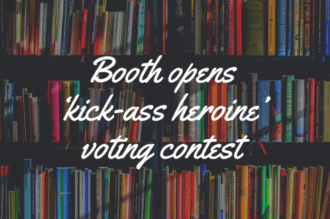 Booth opens ‘kick-ass heroine’ voting contest