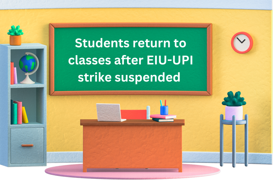 Students return to classes after EIU-UPI strike suspended