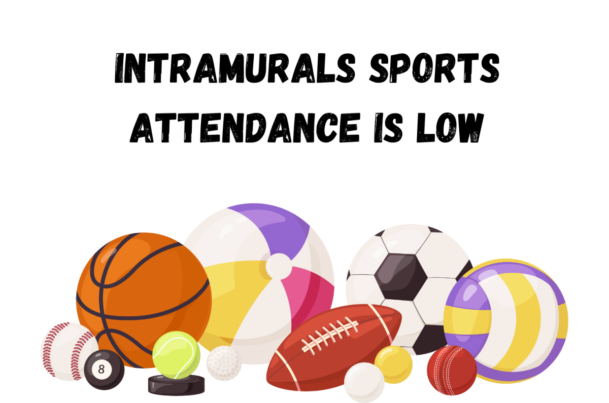 Intramural sports attendance is low
